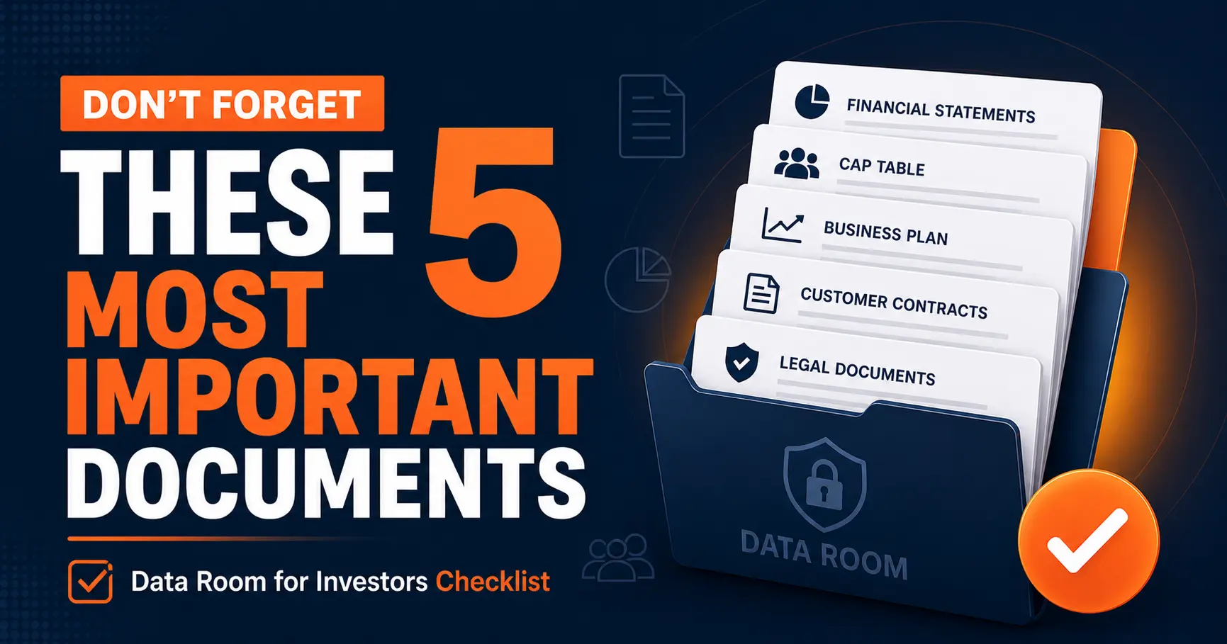 Data Room for Investors Checklist (Required vs. Recommended vs. Situational)